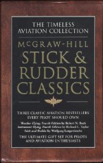 Stick & Rudder Classics, Box Set - Wolfgang Langewiesche, Richard L. Taylor, Robert N. Buck