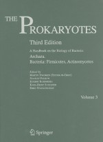 The Pxxxrokaryotexxxs: A Handbook on the Biology of Bacteria: Vol 4: Bacteria: Firmicutes, Cyanobacteria - Martin Dworkin