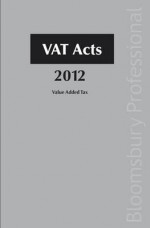 Vat Acts 2012. Edited by Pat Kennedy - Pat Kennedy