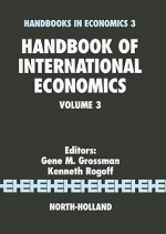 Handbook of International Economics, Volume 3 - Gene M. Grossman