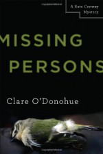 Missing Persons: A Kate Conway Mystery - Clare O'Donohue