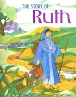 The Story of Ruth - Maxine Rose Schur, Gwen Connelly