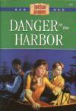 Danger in the Harbor - JoAnn A. Grote