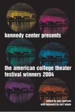 Kennedy Center Presents: Award-Winning Plays from the American College Theater Festival - Gary Garrison