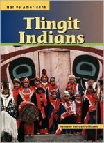 Tlingit Indians (Native Americans) - Suzanne Morgan Williams