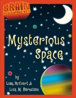 Mysterious Space? (Brain Builders) - Lisa McCourt, Lisa Bernstein