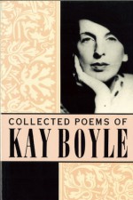 Collected Poems - Kay Boyle