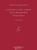 John Coriglioano: Concerto for Violin and Orchestra: The Red Violin - John Corigliano