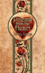 Poems from the Heart - Jenny M. Jones