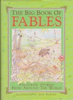 The Big Book Of Fables - Walter Jerrold, Charles Robinson, Jane Harvey, Aesop
