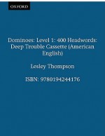 Dominoes One Deep Trouble Cassette: Dominoes One Deep Trouble Cassette - Lesley Thompson