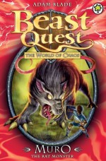 Beast Quest 32: Muro the Rat Monster - Adam Blade