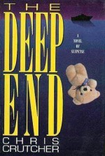 The Deep End - Chris Crutcher