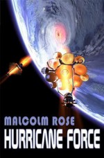 Hurricane Force - Malcolm Rose