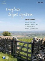 English Legal System Directions - Steve Wilson, Rebecca Mitchell, Tony Storey, Natalie Wortley