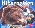 Hibernation (Patterns in Nature series) - Margaret C. Hall