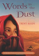 Words in the Dust - Trent Reedy