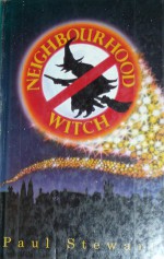 Neighbourhood witch - Paul Stewart, Annabel Large