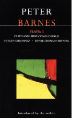 Plays 3: Clap Hands Here Comes Charlie / Heaven's Blessings / Revolutionary Witness - Peter Barnes