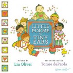 Little Poems for Tiny Ears - Lin Oliver, Tomie dePaola