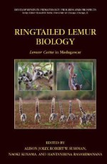 Ringtailed Lemur Biology: Lemur Catta in Madagascar - Alison Jolly