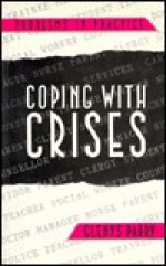 Coping with Crises - Glenys Parry