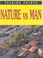 Nature vs Man - Antony Mason