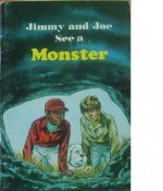 Jimmy and Joe See a Monster - Sally Glendinning, Paul Frame