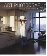 Art Photography Now - Susan Bright