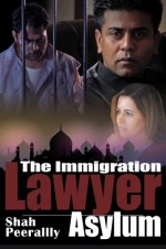 The Immigration Lawyer Asylum - Shah Peerally