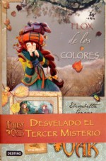 Fairy Oak 3: Flox De Los Colores (Spanish and Italian Edition) - Elisabetta Gnone