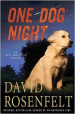 One Dog Night - David Rosenfelt