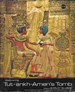 Discovering Tut-Ankh-Amen's Tomb - Shirley Glubok, Howard Carter