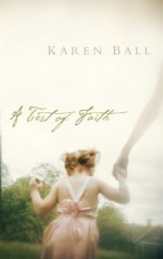 A Test of Faith - Karen Ball