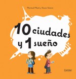 10 ciudades y 1 sueno - Meritxell Marti, Xavier Salomó