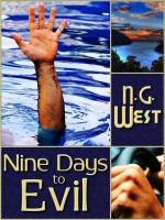 Nine Days to Evil - Nancy G. West