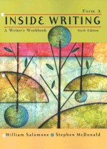 Inside Writing: A Writer's Workbook (Form A) - William Salomone, Stephen McDonald