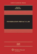 Information Privacy Law - Daniel J. Solove, Marc Rotenberg, Paul M. Schwartz