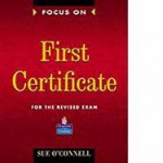 Focus On First Certificate - Sue O'Connell