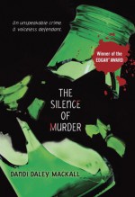 The Silence of Murder - Dandi Daley Mackall