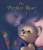 The Perfect Bear - Gillian Shields, Gary Blythe