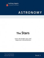 The Stars: Learn the Bright Stars and Important Constellations - Tom Vandamme, David Harriman