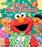 Elmo's Merry Christmas - Tom Brannon