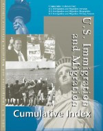 Us Immigration and Migration Reference Library: Cumulative Index - Lawrence W. Baker