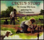 Cecil's Story - George Ella Lyon