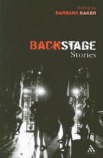 Backstage Stories - Barbara Baker