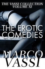 The Erotic Comedies - Marco Vassi