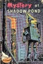 Mystery at Shadow Pond - Mary C. Jane