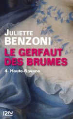 Le Gerfaut des brumes - tome 4 (French Edition) - Juliette Benzoni