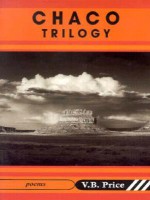 Chaco Trilogy - Vincent Barrett Price